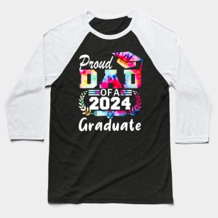 Tie Dye Proud Dad of a 2024 Graduate Class of 2024 Senior Baseball T-Shirt